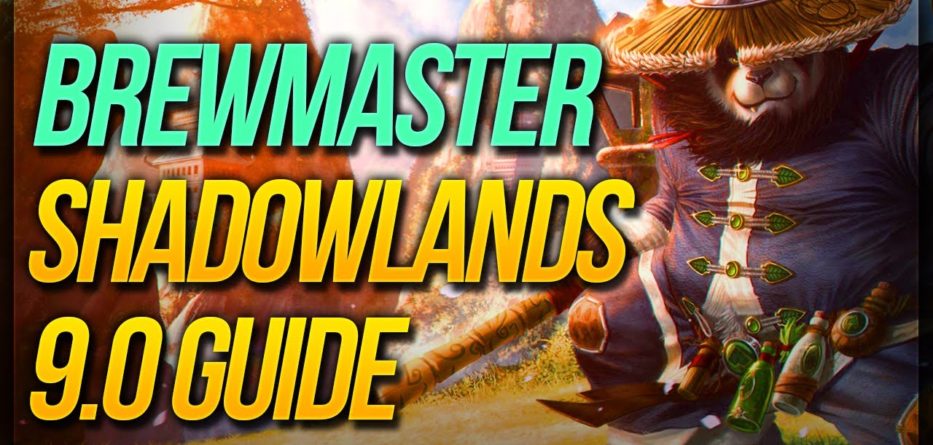 Brewmaster Shadowlands 9 0 Guide Quazii